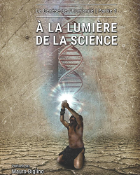 A la lumière de la science