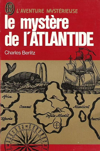 Charles Berlitz - Le Mystère de l'Atlantide