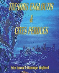 Trésors engloutis & Cités perdues