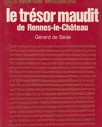Le trésor maudit de Rennes-le-Château
