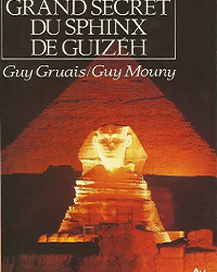 Le grand secret du Sphinx de Guizèh