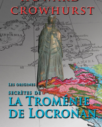 Les origines secrètes de la Troménie de Locronan