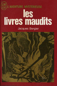 Jacques Bergier - Les livres maudits