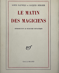 Le Matin des Magiciens