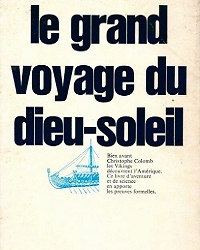Le grand voyage du dieu-soleil