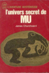 James Churchward - L'univers secret de Mu