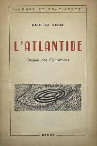 Paul le Cour - L'Atlantide, Origine des civilisations