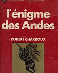 L’énigme des Andes