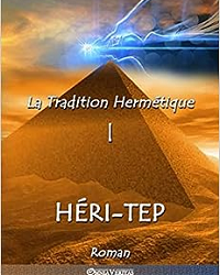 La Tradition Hermétique – Tome 1