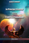 Georges Vermard - Le Principe Créateur dans la Tradition Primordiale