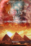 Georges Vermard - Orion tome 3 - Le Principe Créateur