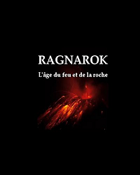 Ragnarok : l’âge du feu et de la roche