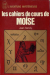 Jean Sendy - Les cahiers de cours de Moïse