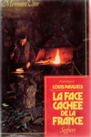 Louis Pauwels - La face cachée de la France
