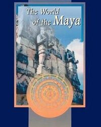 The World of the Maya